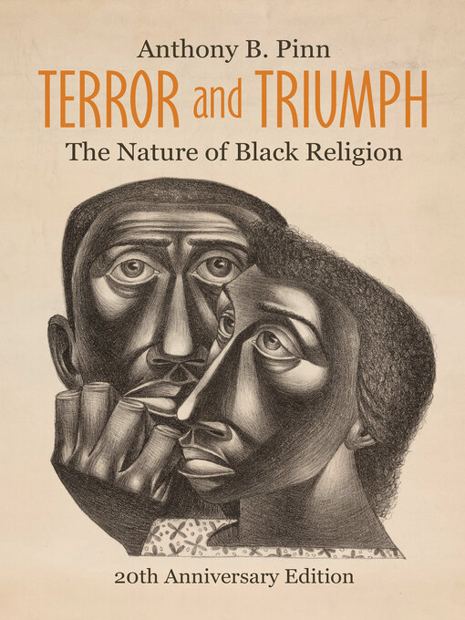 Title details for Terror and Triumph by Anthony B. Pinn - Available